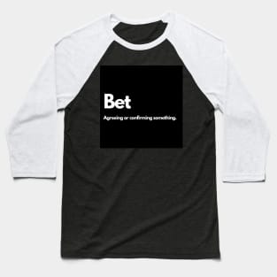 Bet Baseball T-Shirt